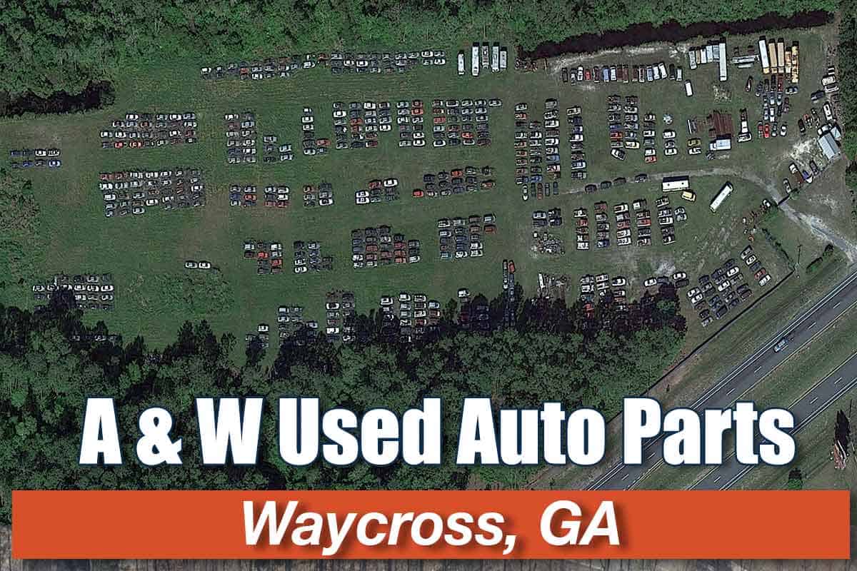 A & W Used Auto Parts at 4054 Memorial Dr, Waycross, GA 31503